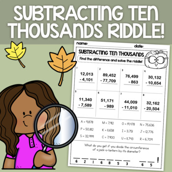 Subtracting Ten Thousands Fall Riddle Worksheet by Okay Kinda Day