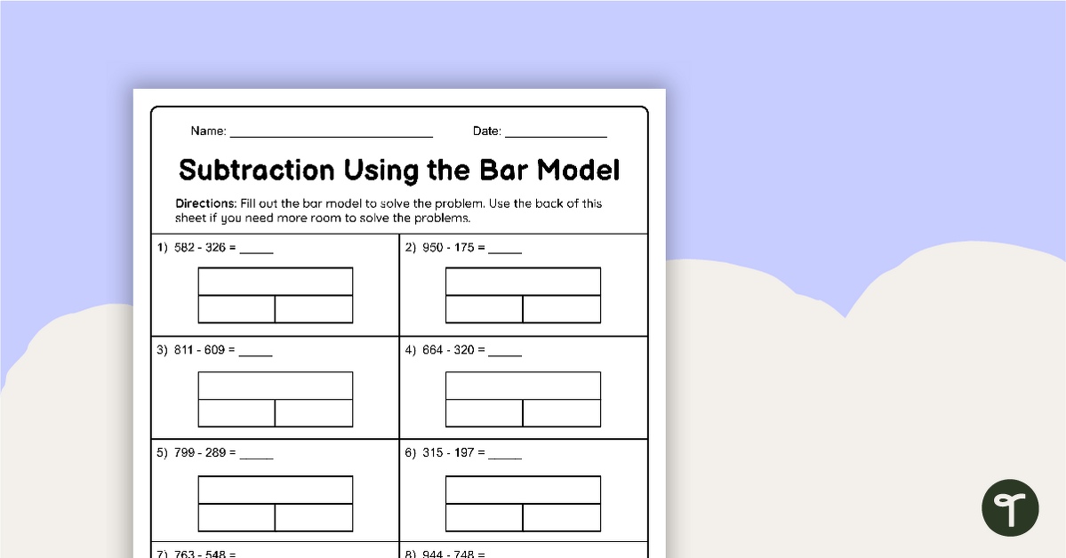 Subtraction Using the Bar Model - Worksheet | Teach Starter