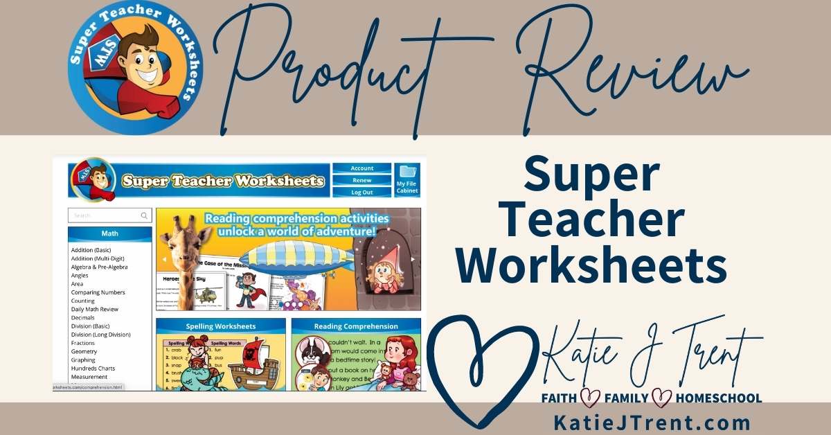 Super Teacher Worksheets | Katie J. Trent