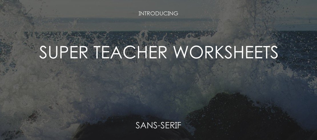 Super Teacher Worksheets Font Family Download | Free Font.Download