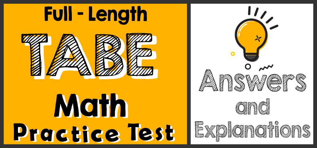 Full-Length TABE 11 &  12 Math Practice Test-Answers and ...