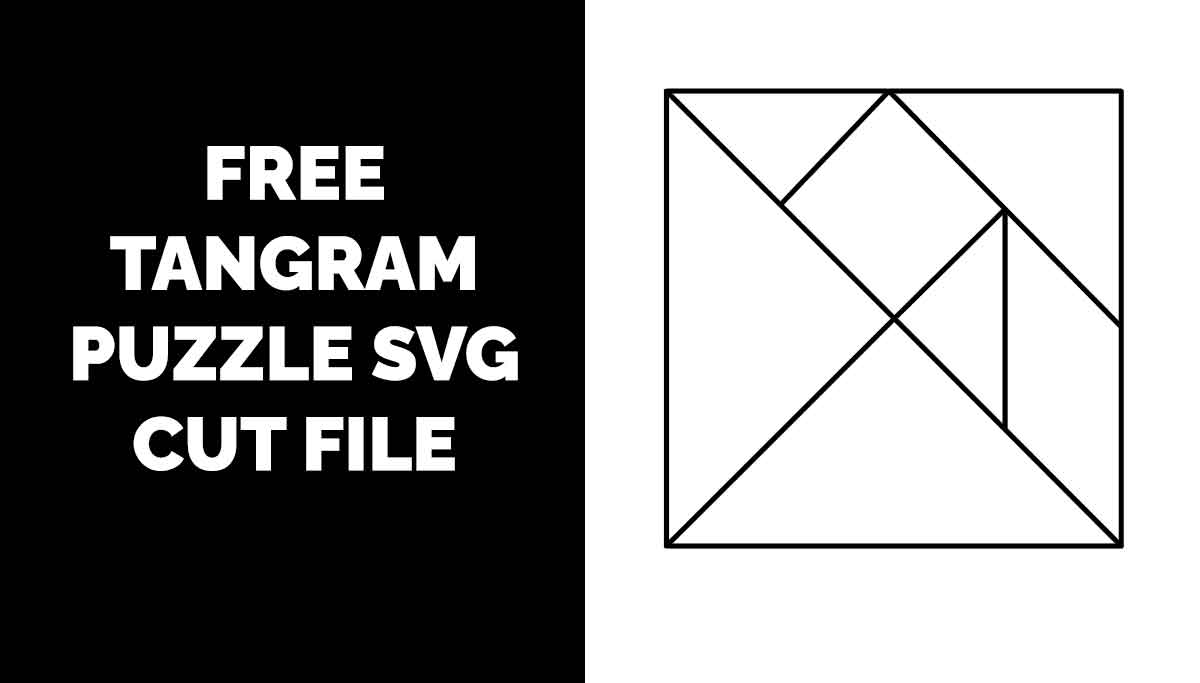 Free Tangram Puzzle SVG Cut File | Builderology
