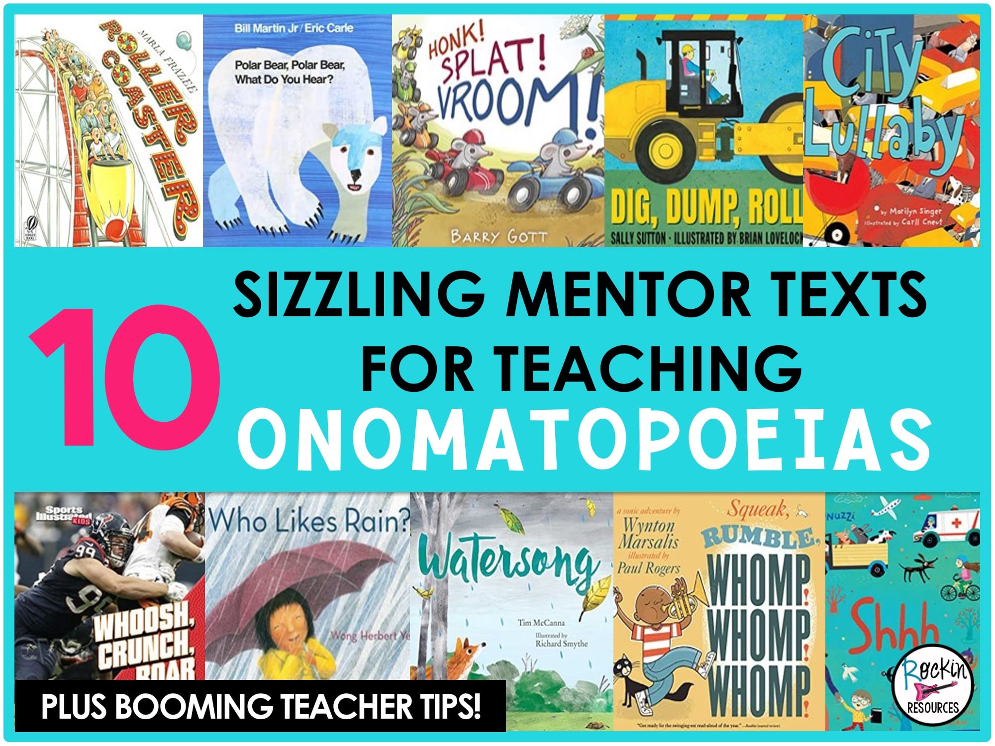 10 SIZZLING MENTOR TEXTS FOR TEACHING ONOMATOPOEIAS - Rockin Resources