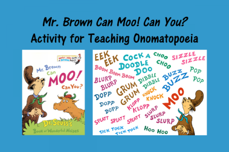 Mr. Brown Can Moo! Can You? Activity for Teaching Onomatopoeia ...