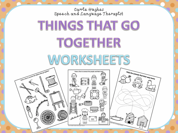 THINGS THAT GO TOGETHER - WORKSHEETS - Carrie Hughes SLT