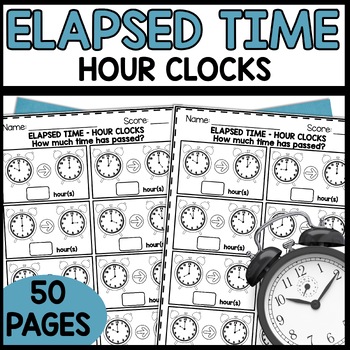 Elapsed Time to the Hour worksheets - We Are Better Together