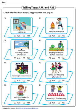 A.M. and P.M. Worksheets