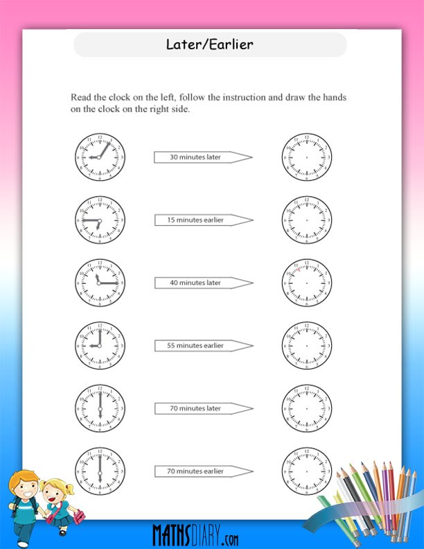 Later and earlier time worksheets - Math Worksheets - MathsDiary.com