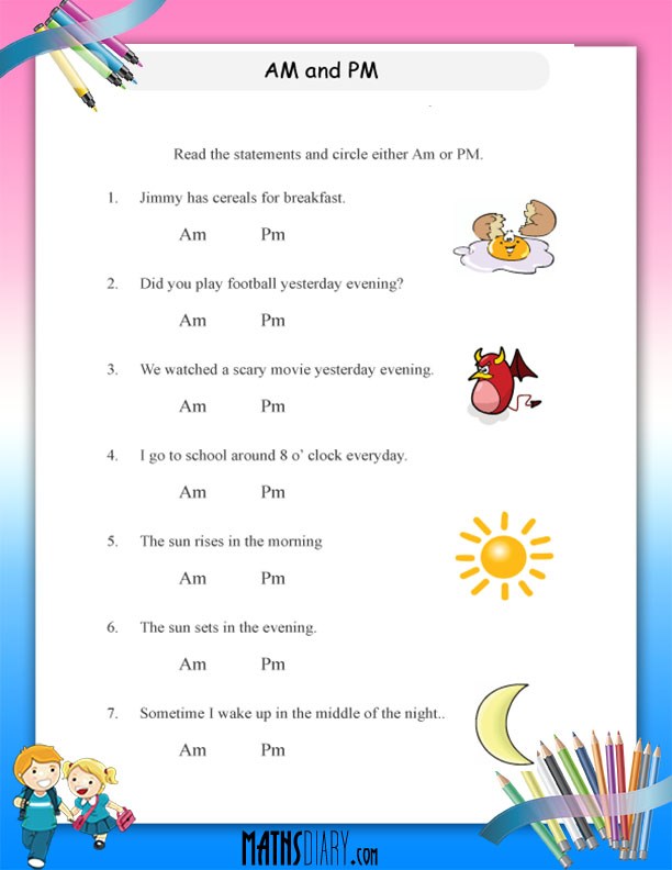 A.M and P.M Time worksheets - Math Worksheets - MathsDiary.com