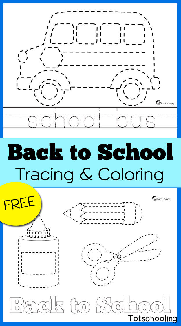 Back to School Tracing &  Coloring Pages | Totschooling - Toddler ...