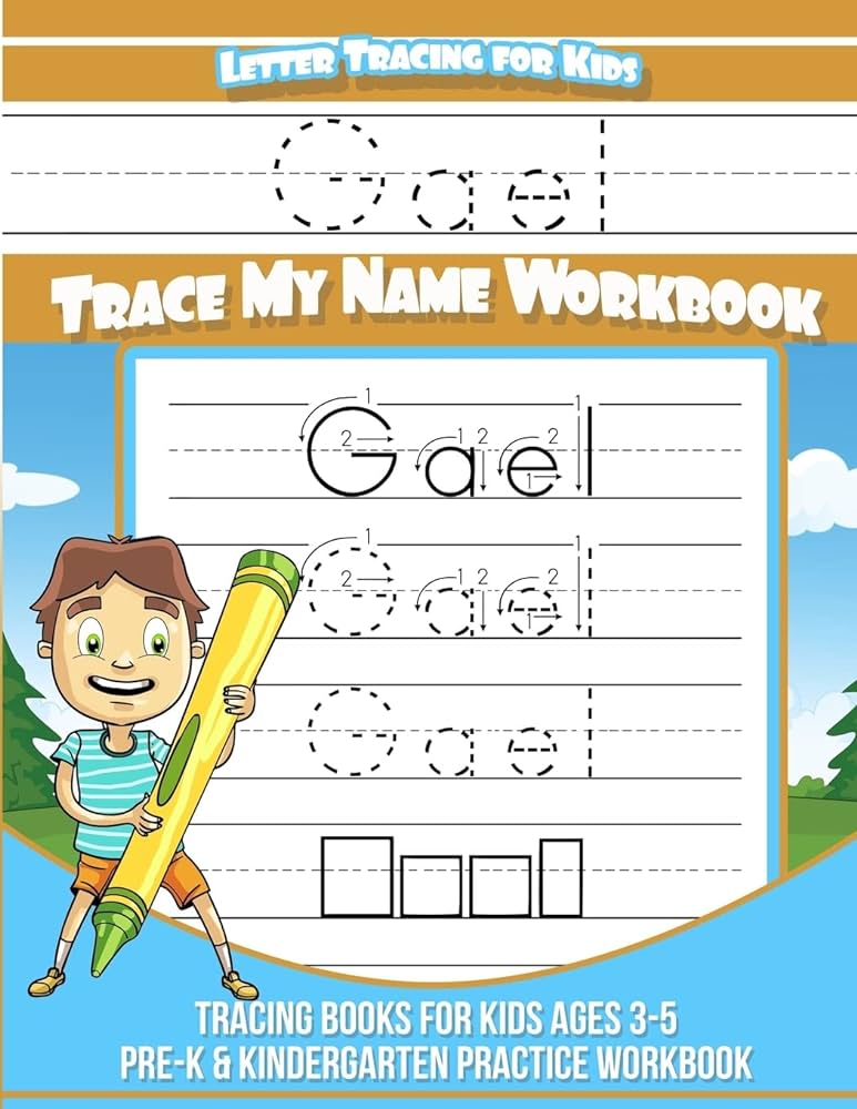 Gael Letter Tracing for Kids Trace my Name Workbook: Tracing Books ...