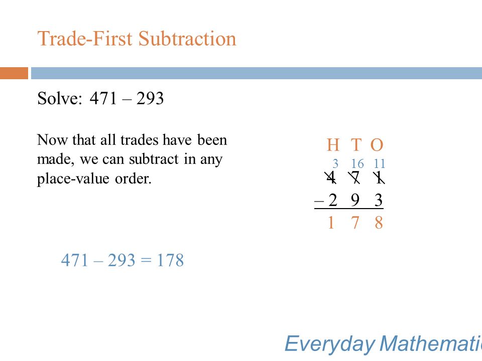 Everyday Mathematics Trade-First Subtraction Trade-First ...