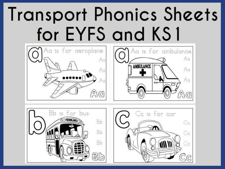 Transport Phonics Sheets for EYFS +KS1  