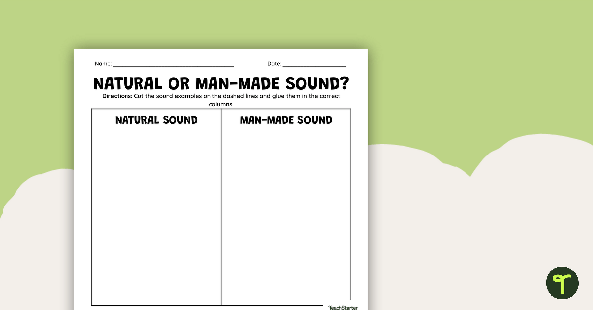 Natural or Man-Made Sound? Grade 2 Worksheet | Teach Starter
