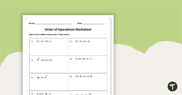 Order of Operations Worksheet | Teach Starter