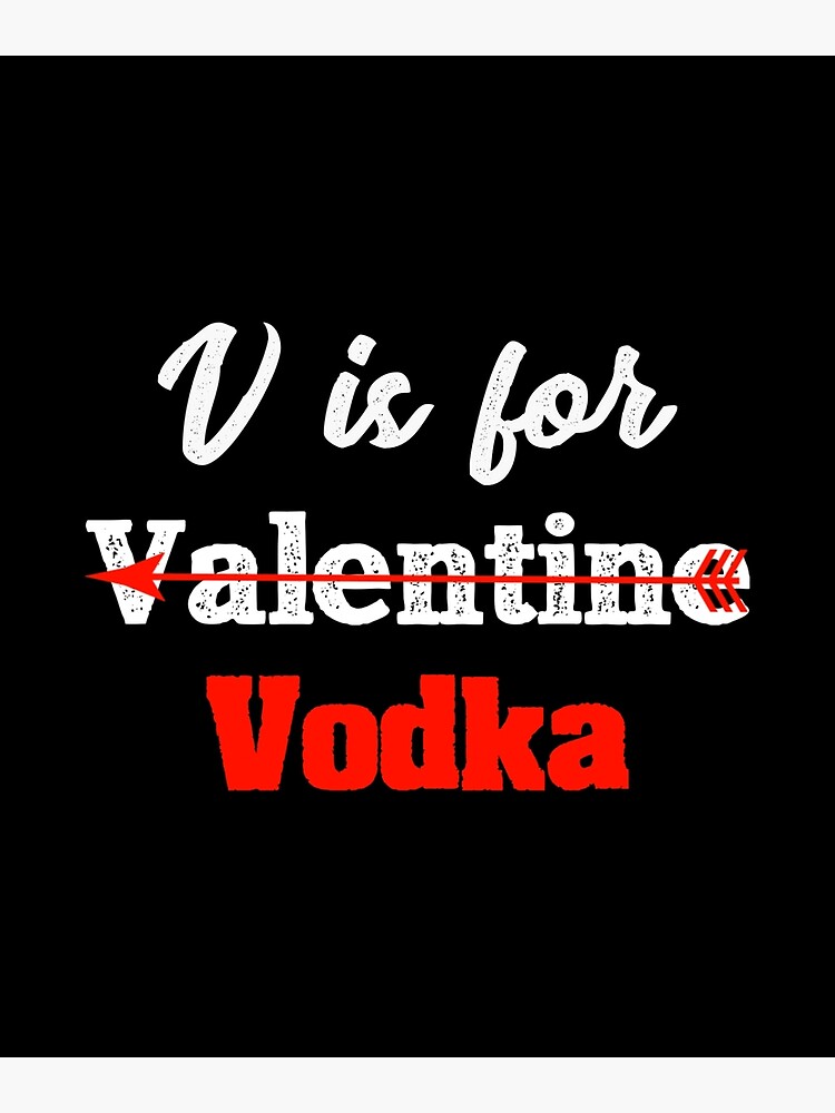 V is For Vodka Valentine, Drinking Valentines Day | Greeting Card