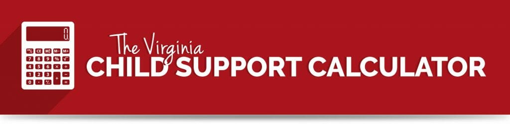 Virginia Child Support Calculator | Calculate Support for Your ...