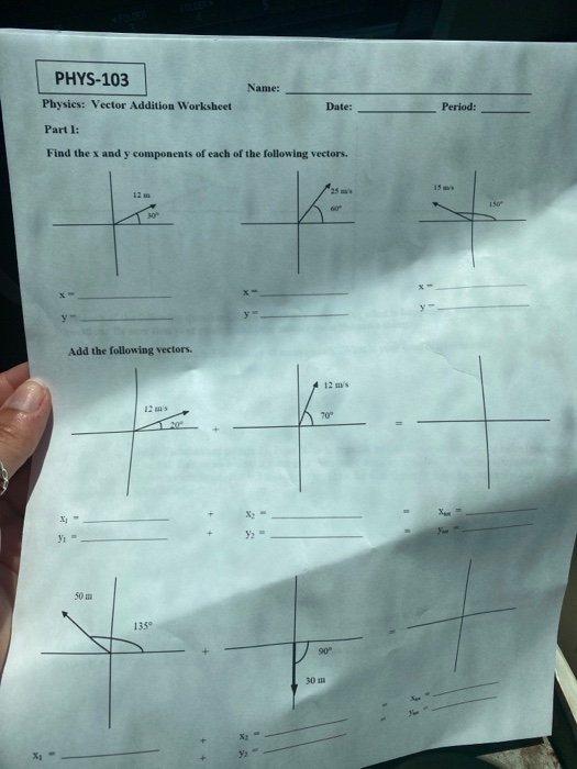 Solved PHYS-103 Name: Physics: Vector Addition Worksheet | Chegg.com