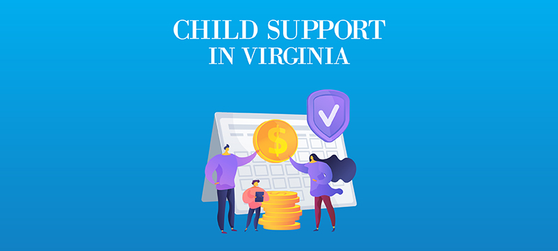 Virginia Child Support Laws &  FAQ | Survive Divorce