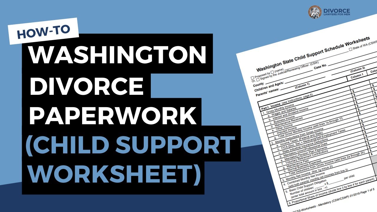 Filling out a Child Support Schedule Worksheet (Washington State)