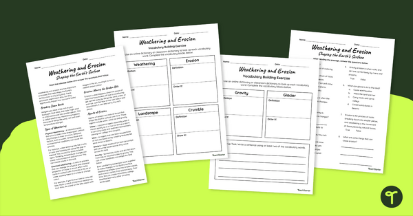 Weathering vs. Erosion Worksheet Pack | Teach Starter