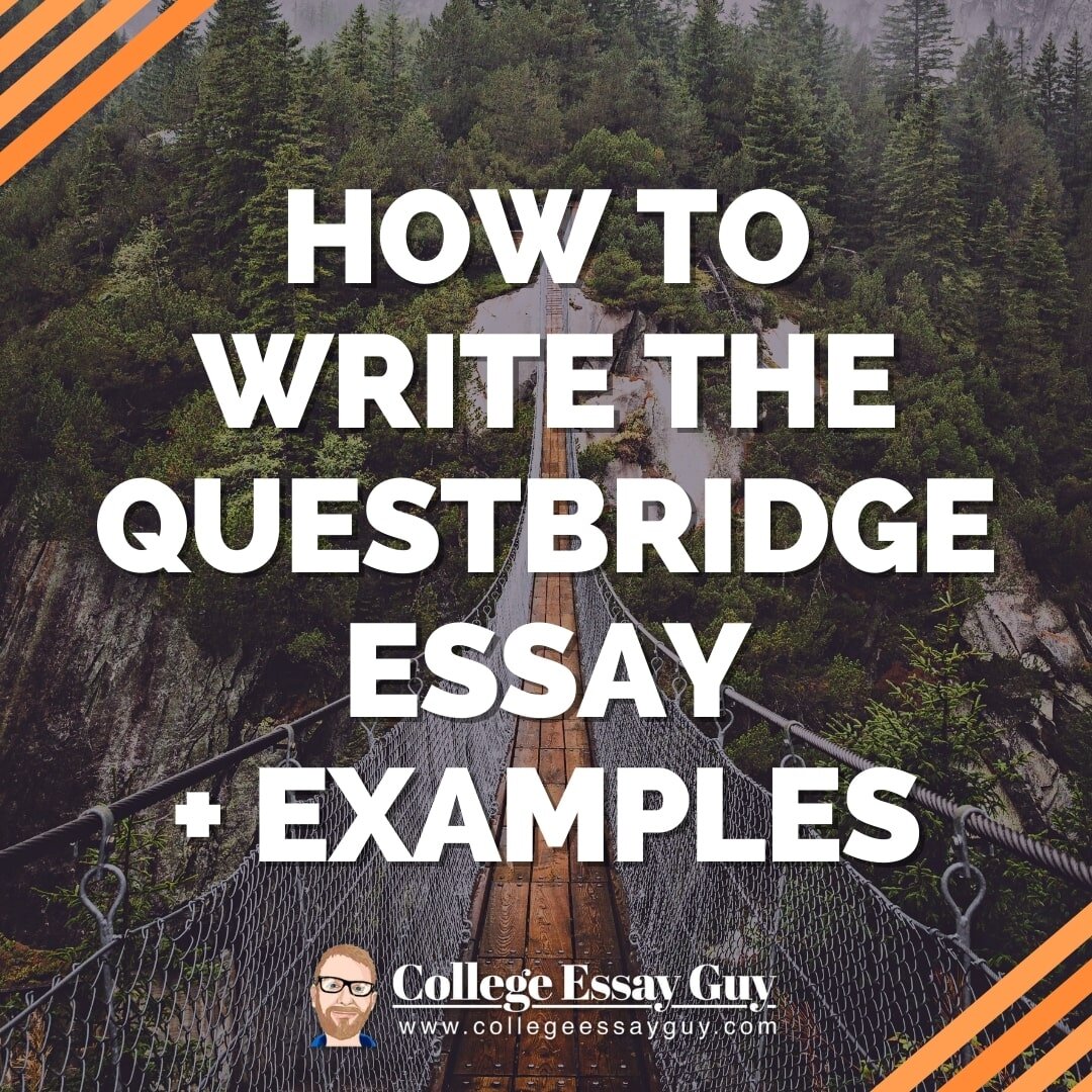 How to Write the QuestBridge Essay + Examples 2023 Worksheets Library