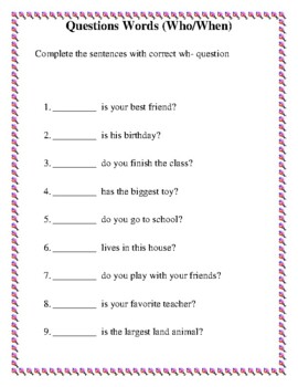 Question Words Worksheet SET (who, which, why, what, how, when, where)