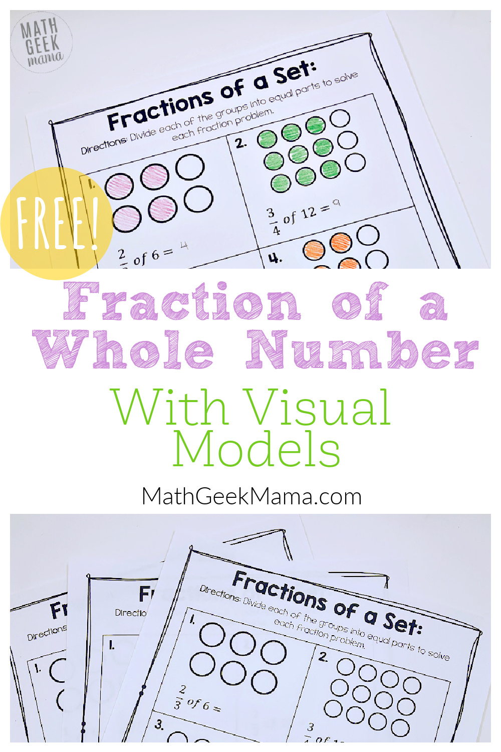 FREE} Fraction of a Whole Number Worksheets | Visual Models