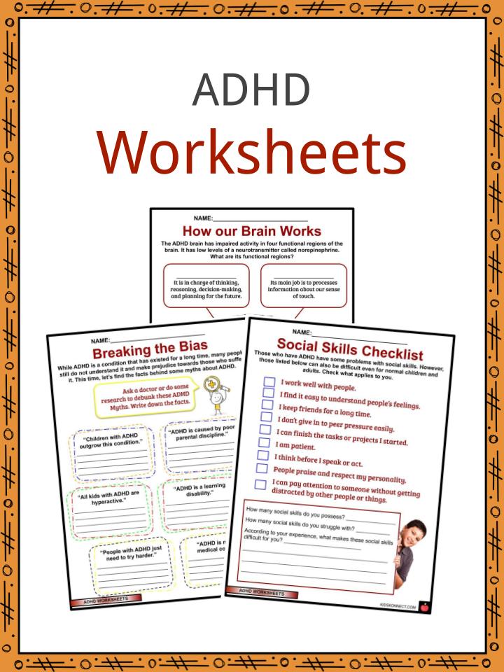 ADHD Facts, Worksheets, What It Is, Causes, Signs &  Symptoms For Kids