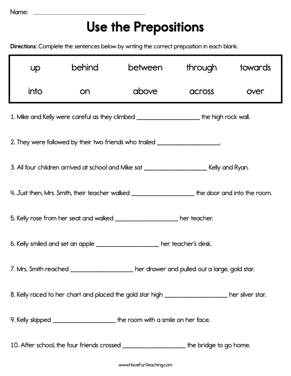 Use the Prepositions Worksheet  
