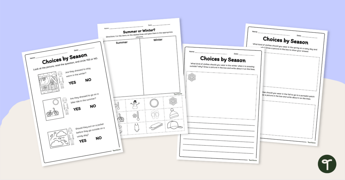 Seasons, Weather and Our Choices Worksheets | Teach Starter