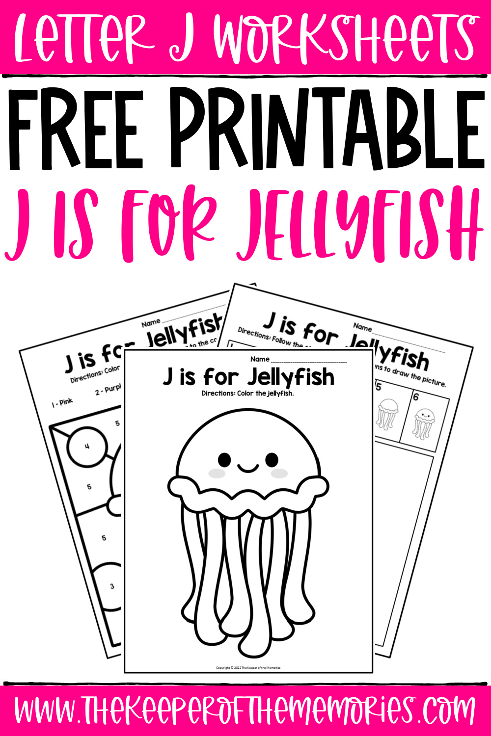 Free Printable J is for Jellyfish Letter J Worksheets - The Keeper ...